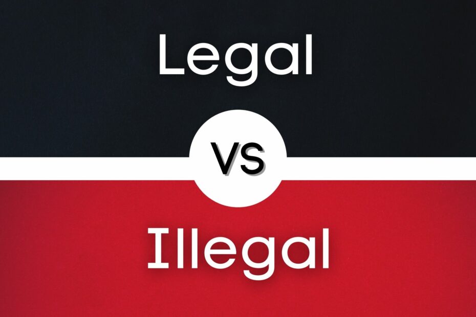 Legal Vs Illegal What Is The Difference SkyGrammar