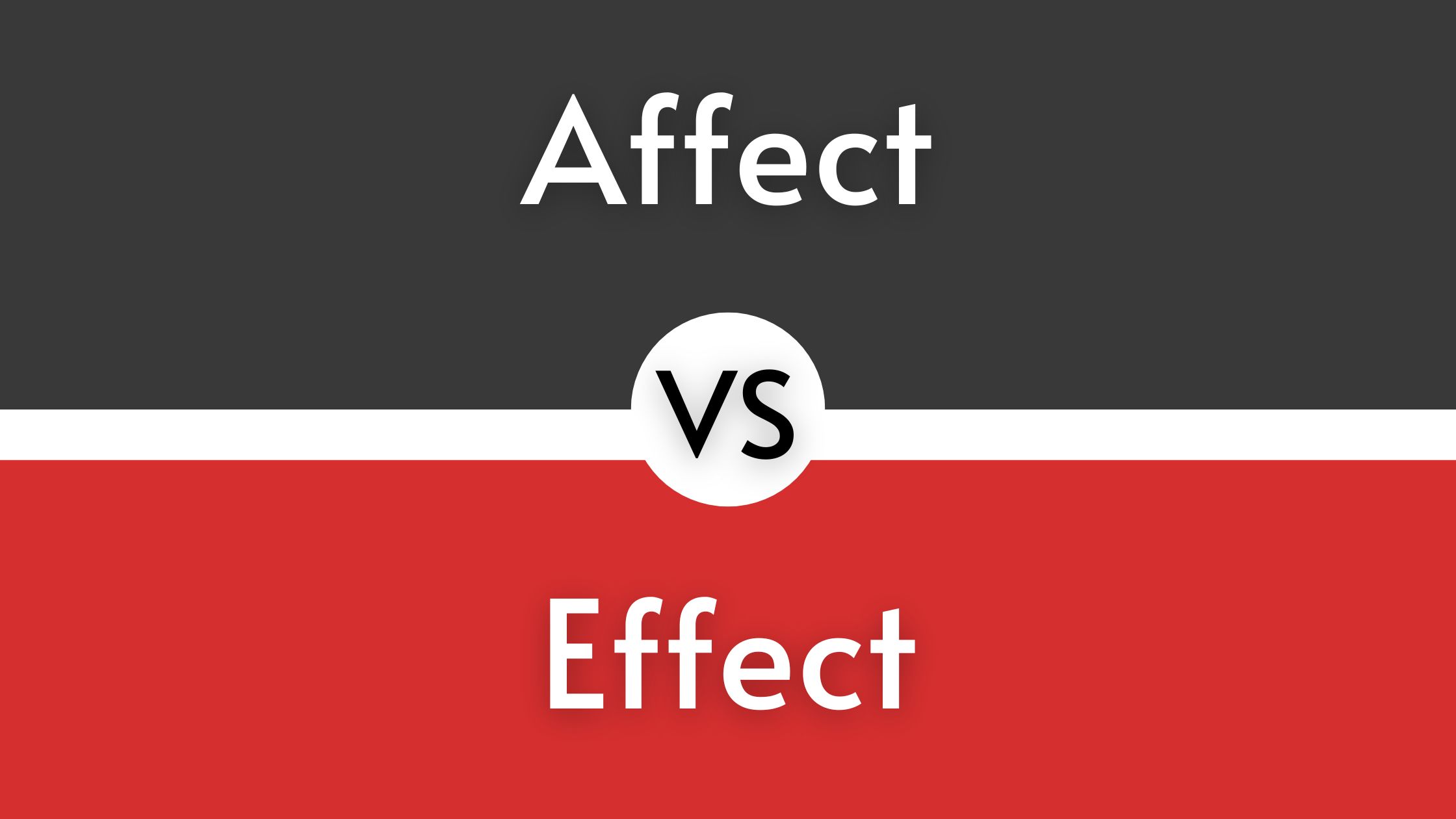 Affect vs Effect: How to Choose Right Word - SkyGrammar